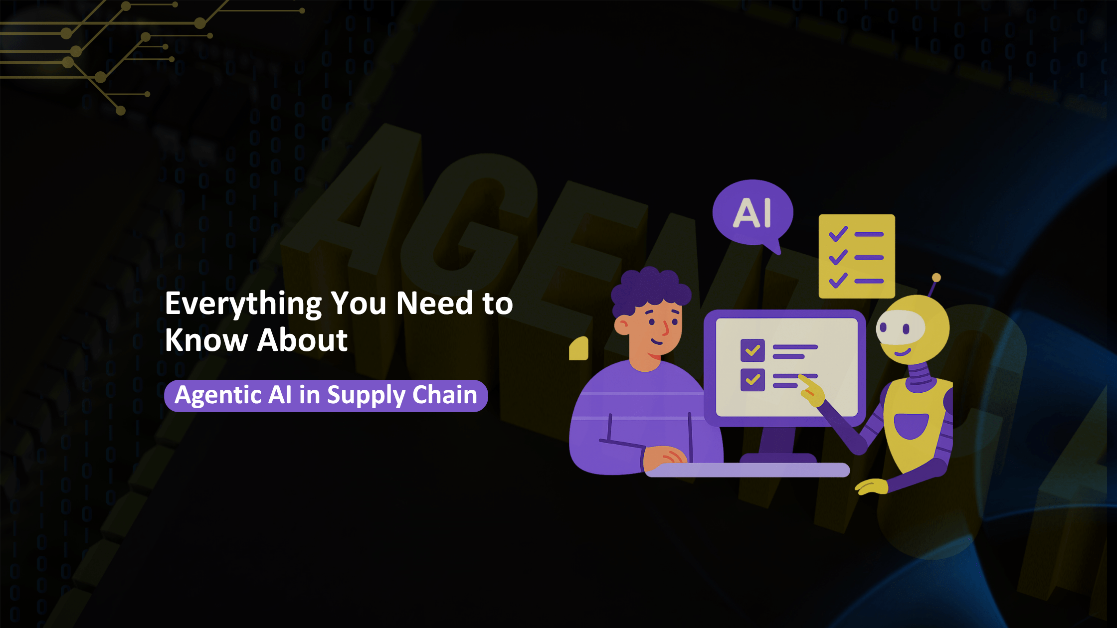 Agentic AI In Supply Chain – Making Businesses Operations Smoother - Shiraverse