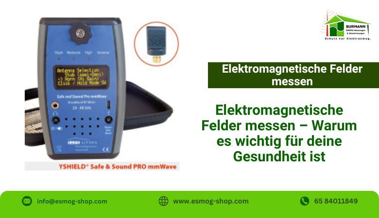 Esmog Shop — Elektromagnetische Felder messen – Warum es wichtig für deine Gesundheit ist