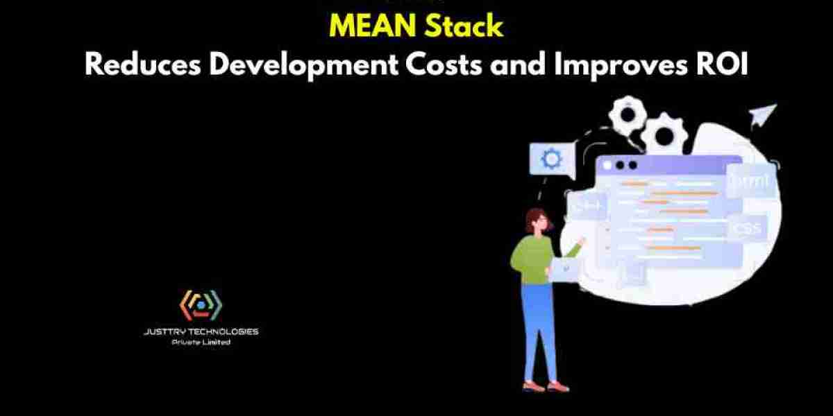 How MEAN Stack Reduces Development Costs and Improves ROI