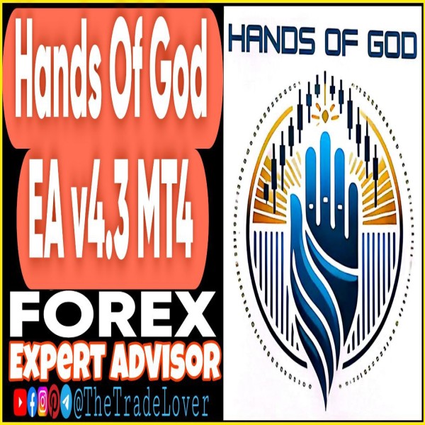 Hand of God EA v4.3 MQ4 Source Code (Works on Build 1443+) | Forex Robot | MT4 Expert Advisor - The Trade Lovers