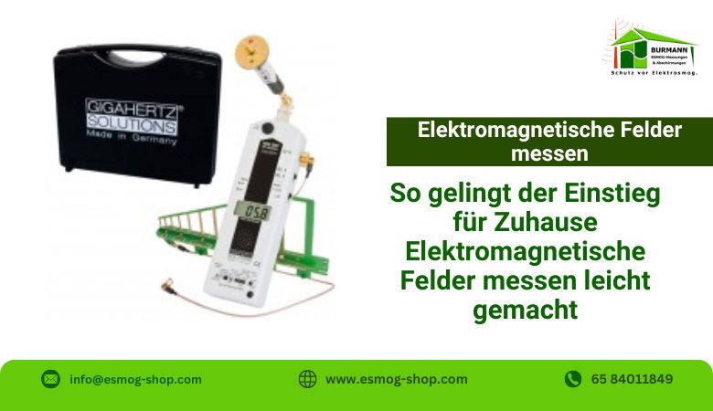 So gelingt der Einstieg für Zuhause Elektromagnetische Felder messen leicht gemacht – Esmog Shop