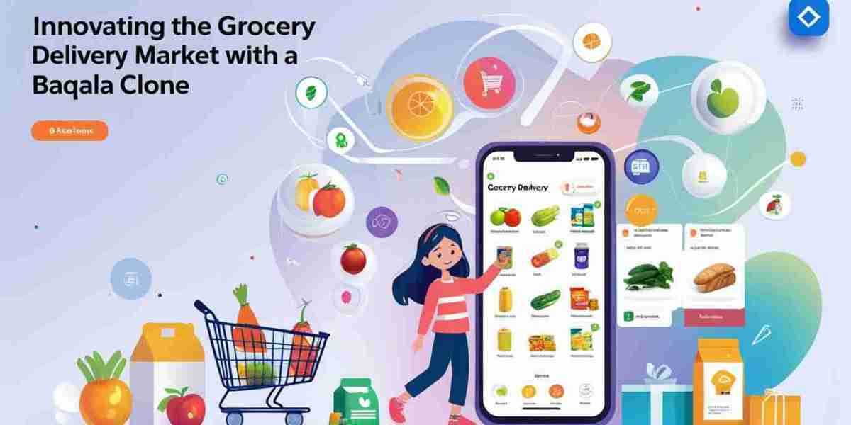 Innovating the Grocery Delivery Market with a Baqala Clone