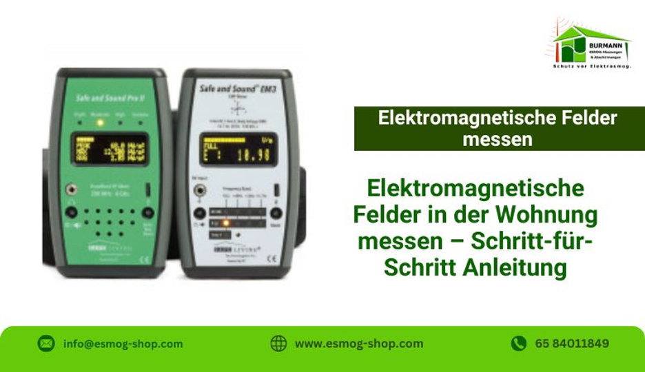 Elektromagnetische Felder in der Wohnung messen – Schritt-für-Schritt Anleitung