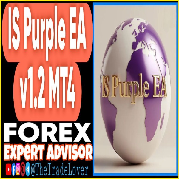 IS Purple EA v1.2 MT4 (Works on Build 1443+) | Forex Robot | MT4 Expert Advisor - The Trade Lovers