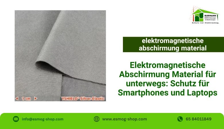 Elektromagnetische Abschirmung Material für unterwegs: Schutz für Smartphones und Laptops -  WriteUpCafe