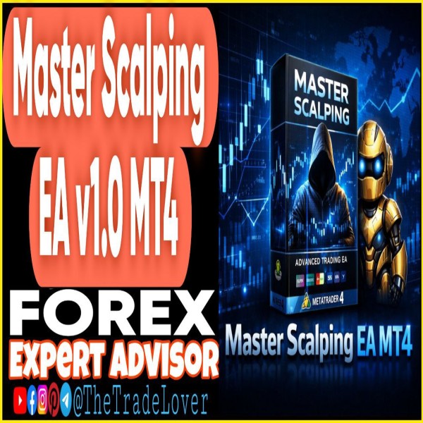 Master Scalping EA v1.0 MT4 (Works on Build 1444+) | Forex Robot | MT4 Expert Advisor - The Trade Lovers