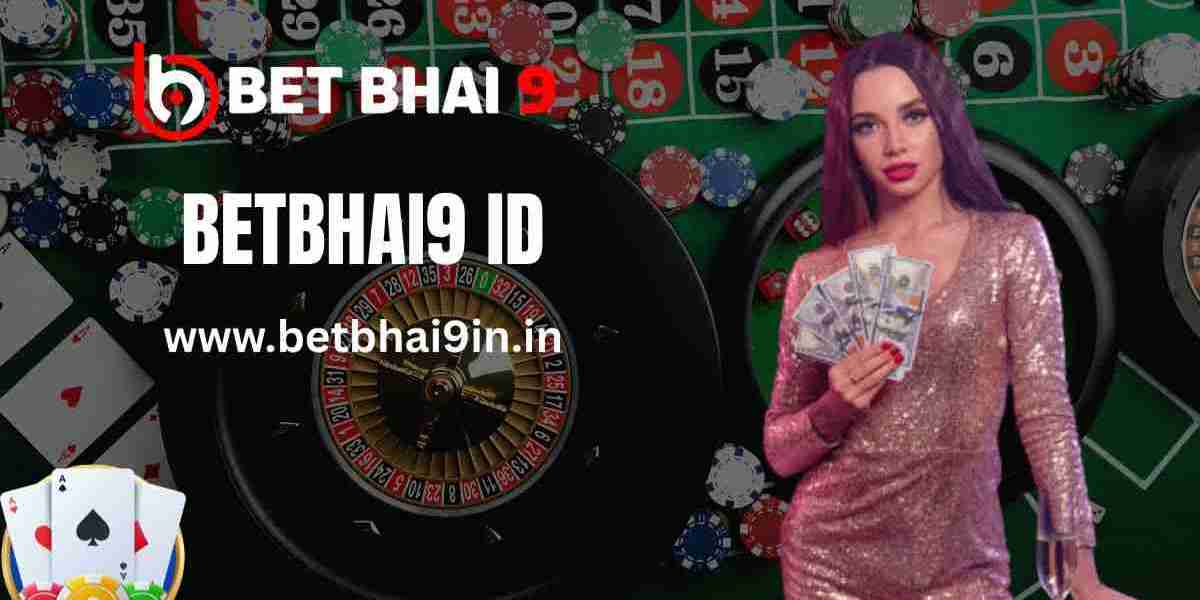 Betbhai9 ID Benefits: Why Having an ID Makes Things Easier