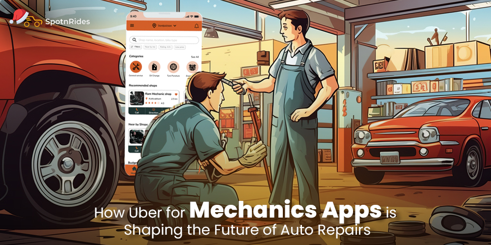 How Uber for Mechanics Apps is Shaping the Future of Auto Repairs