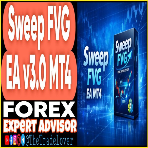 Sweep FVG EA v3.0 MT4 (Works on Build 1455+) | Forex Robot | MT4 Expert Advisor - The Trade Lovers