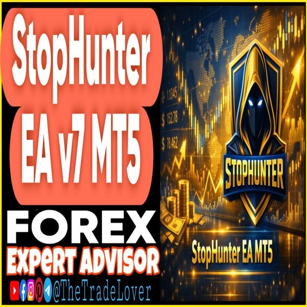 StopHunter EA v7 MT5 + Presets (Works on Build 5572+) | Forex Robot | MT5 Expert Advisor - The Trade Lovers