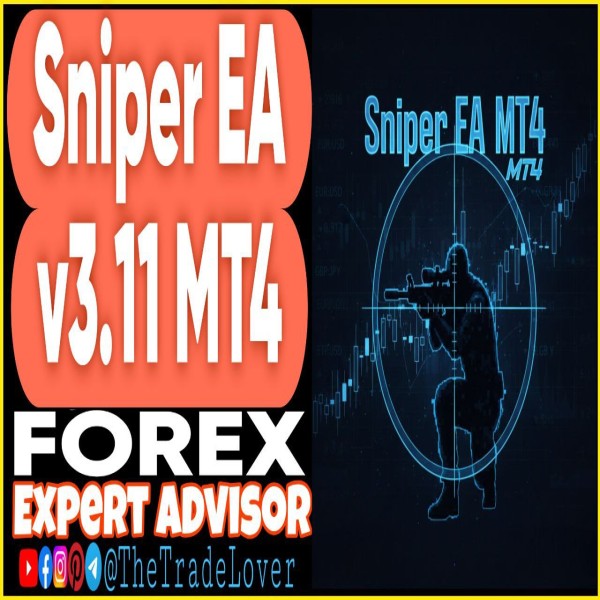 Sniper EA v3.11 MT4 (Works on Build 1455+) | Forex Robot | MT4 Expert Advisor - The Trade Lovers