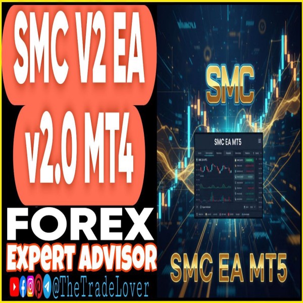 SMC V2 EA v2.0 MT5 (Works on Build 5572+) | Forex Robot | MT5 Expert Advisor - The Trade Lovers