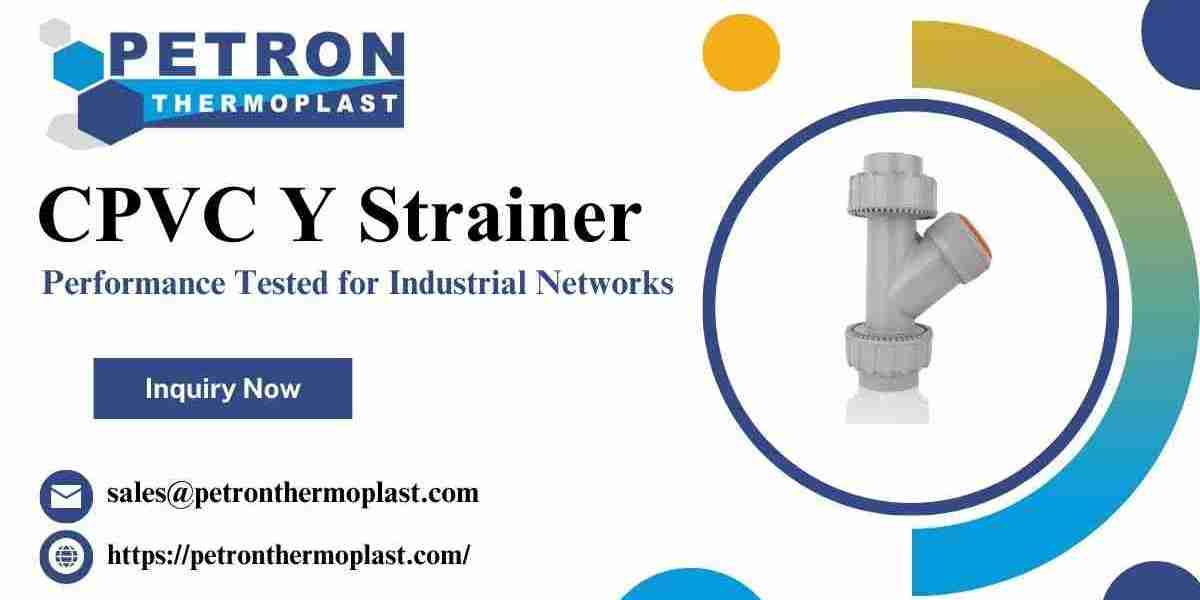 Petron Thermoplast – Trusted Brand for CPVC Y Strainers