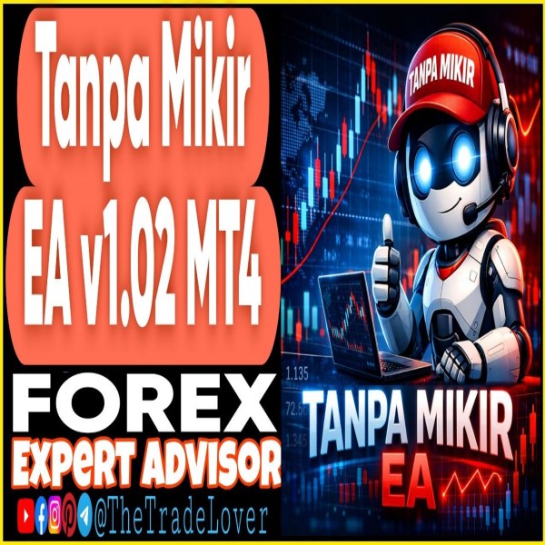 Tanpa Mikir EA v1.02 MT5 (Works on Build 5660) | Forex Robot | MT5 Expert Advisor - The Trade Lovers