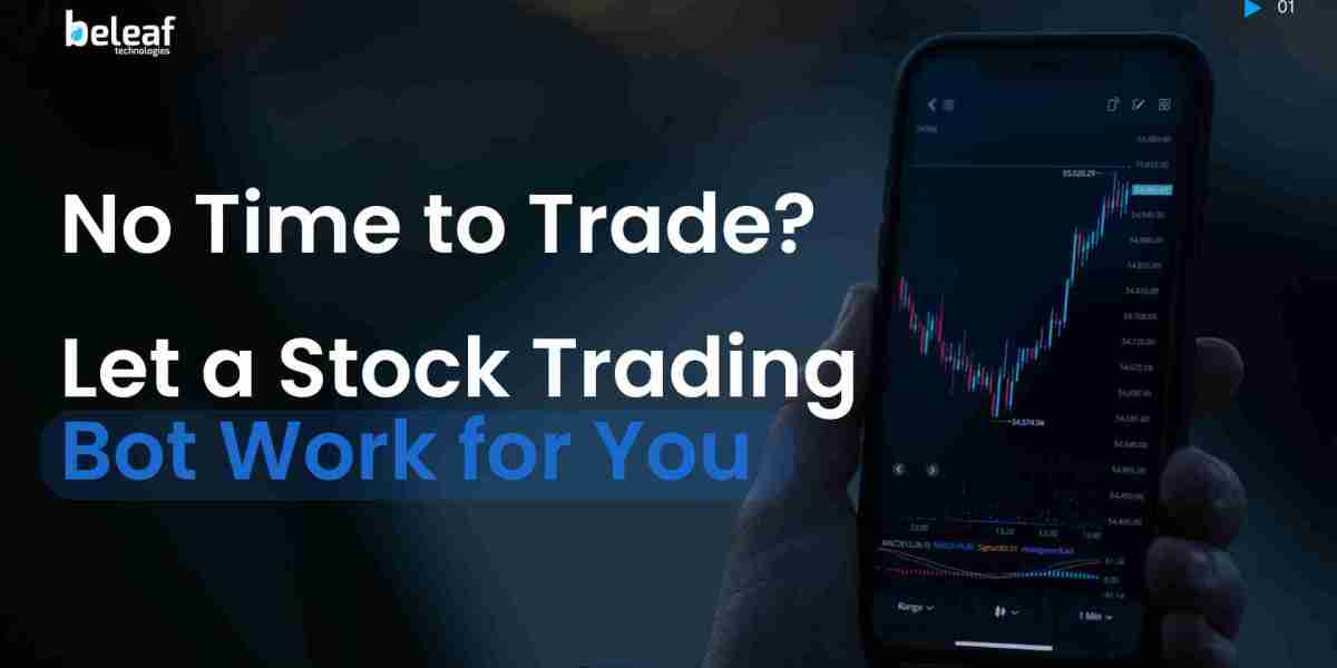 No Time to Trade? Let a Stock Trading Bot Work for You