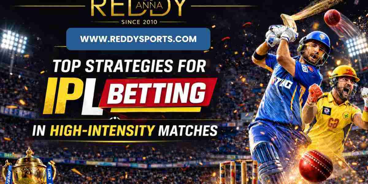 Reddy Anna Book Top Strategies for IPL Betting in High-Intensity Matches
