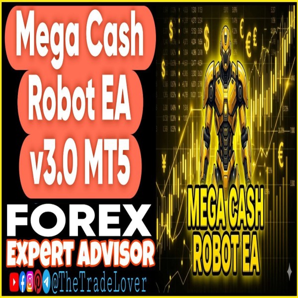 Mega Cash Robot EA v3.0 MT5 (Works on Build 5660+) | Forex Robot | MT5 Expert Advisor - The Trade Lovers