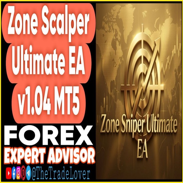 Zone Sniper Ultimate EA v1.04 MT5 (Works on Build 5660+) | Forex Robot | MT5 Expert Advisor - The Trade Lovers
