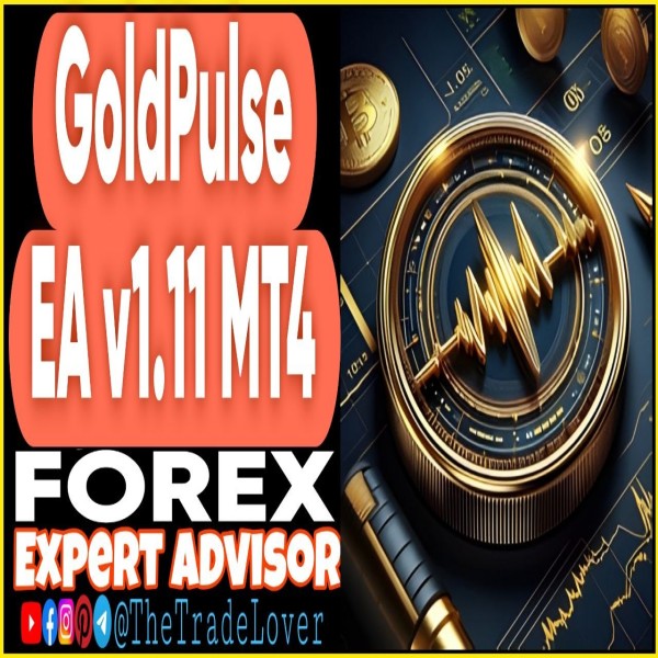 GoldPulse EA v1.11 MT4 (Works on Build 1471) | Forex Robot | MT4 Expert Advisor - The Trade Lovers