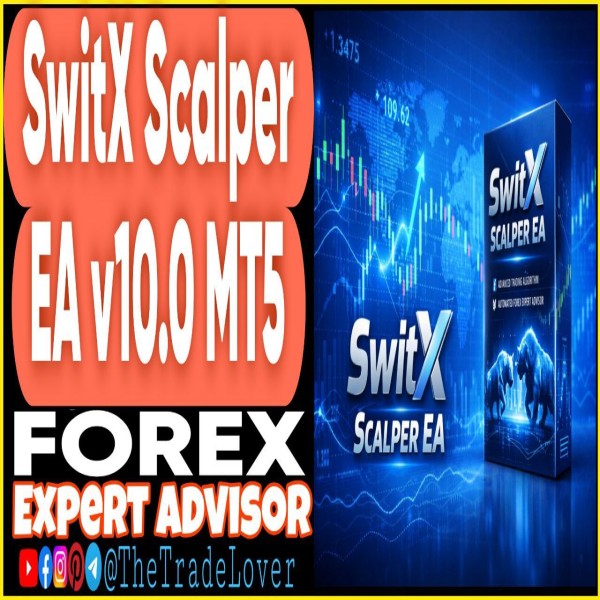 SwitX Scalper EA v10.0 MT5 (Works on Build 5660+) | Forex Robot | MT5 Expert Advisor - The Trade Lovers