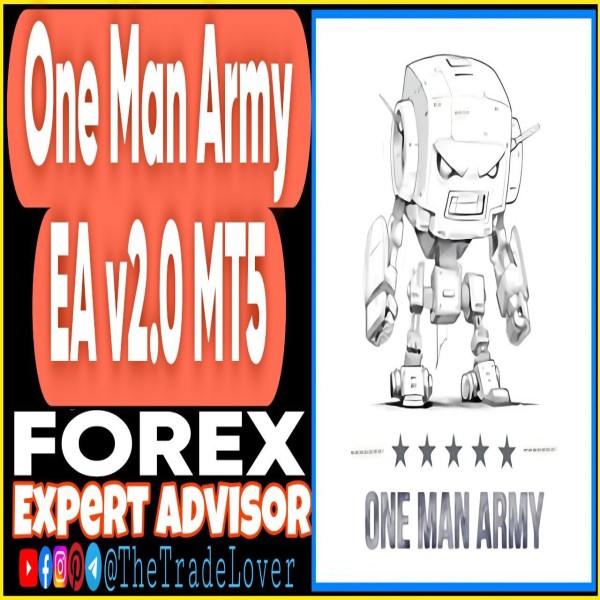 One Man Army EA v2.0 MT5 + Presets (Works on Build 6061) | Forex Robot | MT5 Expert Advisor - The Trade Lovers