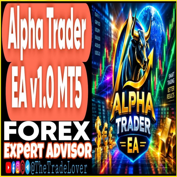 Alpha Trader EA v1.0 MT5 (Works on Build 6182) | Forex Robot | MT5 Expert Advisor - The Trade Lovers