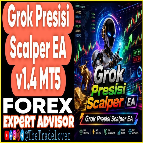 Grok Presisi Scalper EA v1.4 MT5 (Works on Build 6061) | Forex Robot | MT5 Expert Advisor - The Trade Lovers
