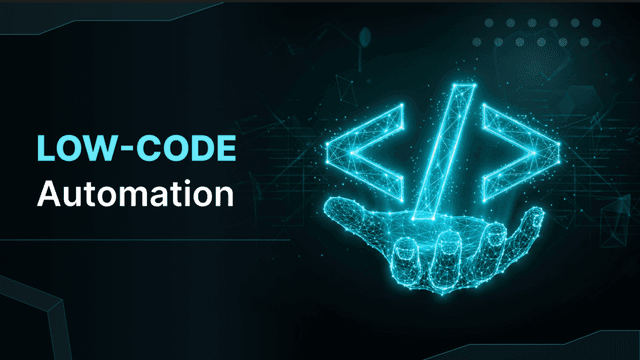 Transform Your Business with Low-Code Automation
