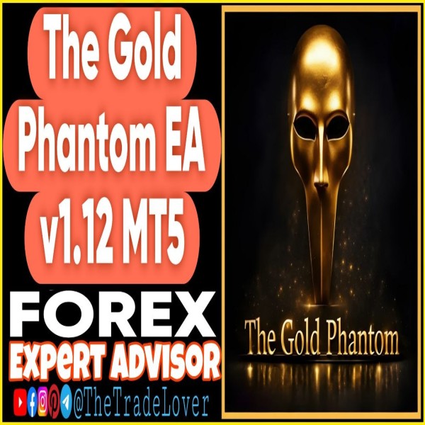 The Gold Phantom EA v1.12 MT5 + Presets (Works on Build 6230) | Forex Robot | MT5 Expert Advisor - The Trade Lovers