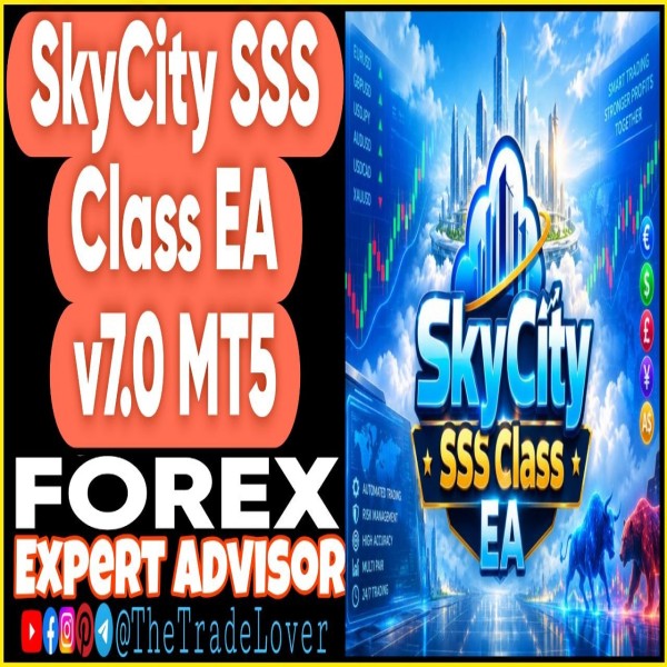 SkyCity SSS Class EA v7.0 MT5 (Works on Build 6230) | Forex Robot | MT5 Expert Advisor - The Trade Lovers
