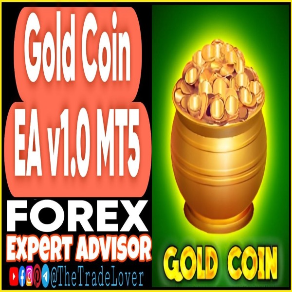 Gold Coin EA v1.0 MT5 (Works on Build 6230) | Forex Robot | MT5 Expert Advisor - The Trade Lovers