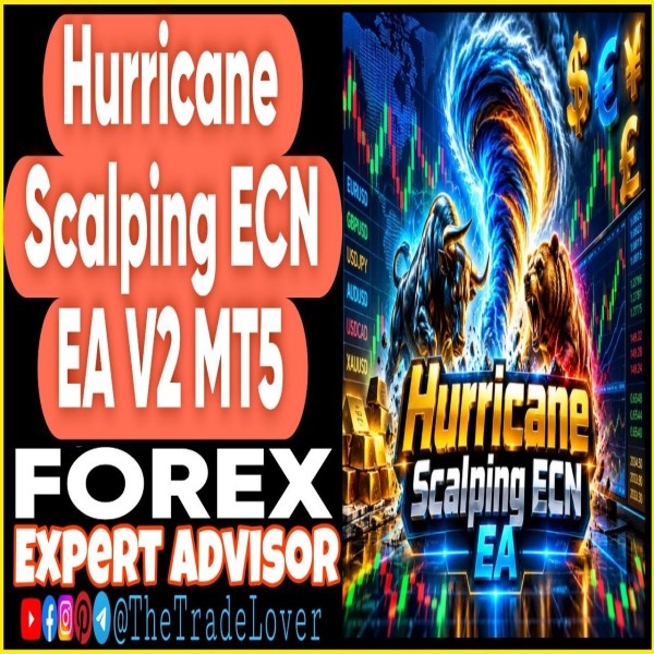 Hurricane Scalping ECN V2 EA v1.0 MT5 + Presets (Works on Build 6230) | Forex Robot | MT5 Expert Advisor - The Trade Lovers